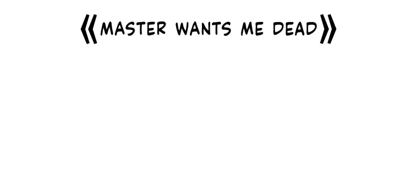 Master Wants Me Dead Chapter 10 - page 107