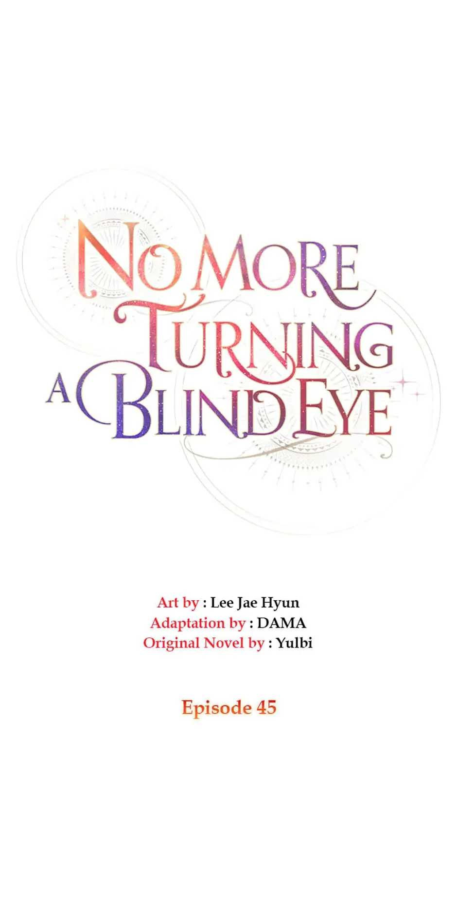 No More Turning a Blind Eye Chapter 45 - page 1