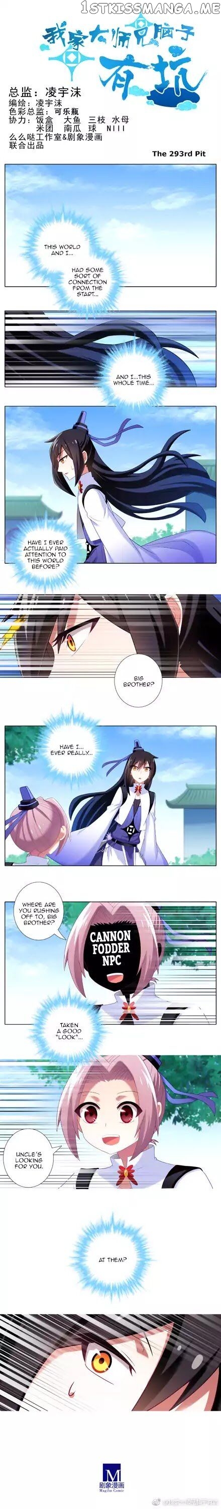 Wo Jia Dashi Xiong Naozi You Keng chapter 293 - page 1